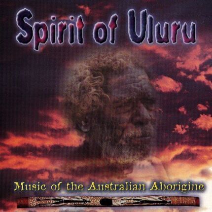 Zdjęcie do Spirit Of Uluru. Music Of The Australian Aborigine