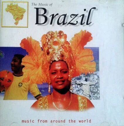 Zdjęcie do Music Of Brazil. Music From Around The World