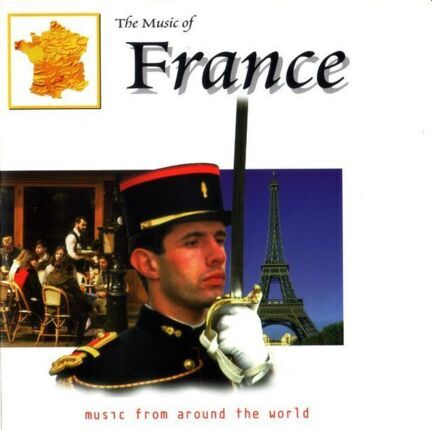 Zdjęcie do Music Of France. Music From Around The World