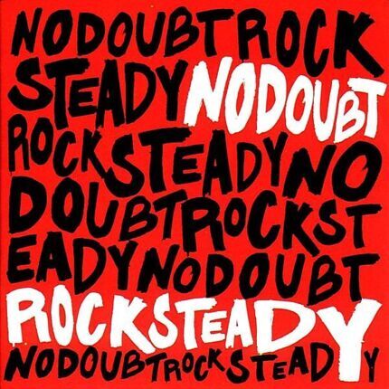 Zdjęcie do NO DOUBT - Rock Steady