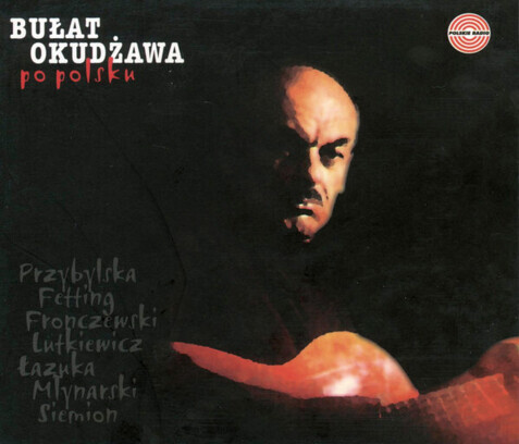 Zdjęcie do OKUDŻAWA BUŁAT - Bułat Okudżawa po polsku