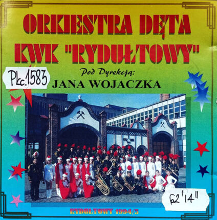 ORKIESTRA DĘTA KWK 'Rydułtowy' - Orkiestra Dęta KWK 'Rydułtowy' 1994/5. Okładka płyty
