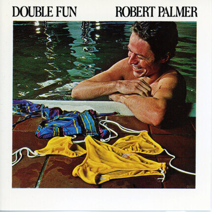 Zdjęcie do PALMER ROBERT - Double Fun
