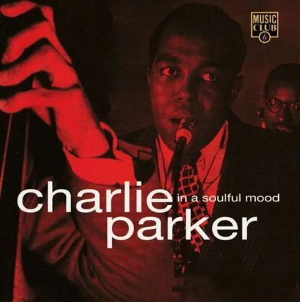 PARKER CHARLIE - In A Soulful Mood. Okładka płyty