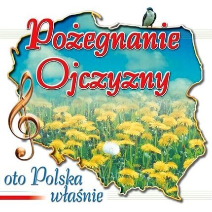 Zdjęcie do KAPELA POLSKA - Pożegnanie Ojczyzny. Oto Polska właśnie
