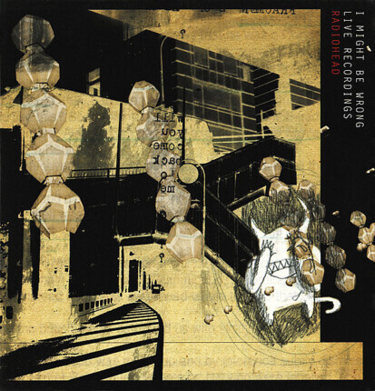 Zdjęcie do RADIOHEAD - I Might Be Wrong - Live Recordings