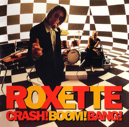 ROXETTE - Crash! Boom! Bang! Okładka płyty