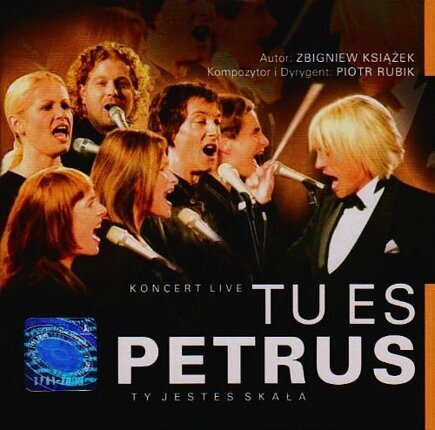Zdjęcie do RUBIK PIOTR, KSIĄŻEK ZBIGNIEW - Tu Es Petrus. Ty jesteś skała - Koncert Live