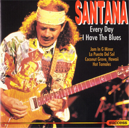 Zdjęcie do SANTANA - Every Day I Have The Blues