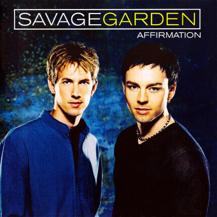 Zdjęcie do SAVAGE GARDEN - Affirmation
