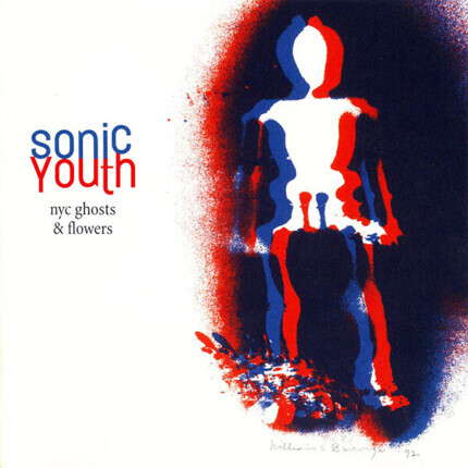 Zdjęcie do SONIC YOUTH  - NYC Ghost &amp; Flowers