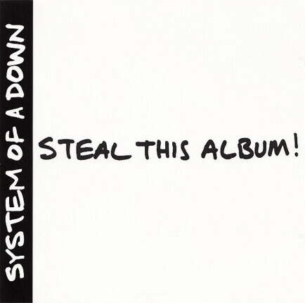 Zdjęcie do SYSTEM OF A DOWN - Steal This Album!