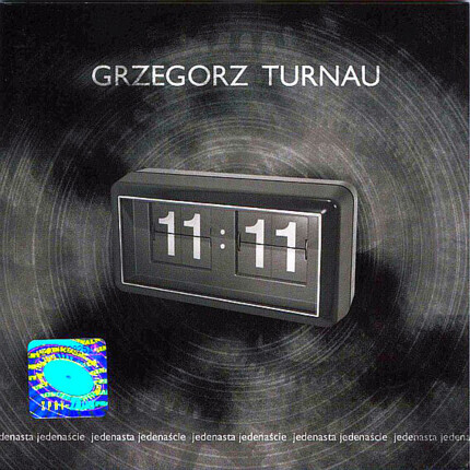 Zdjęcie do TURNAU GRZEGORZ - 11:11