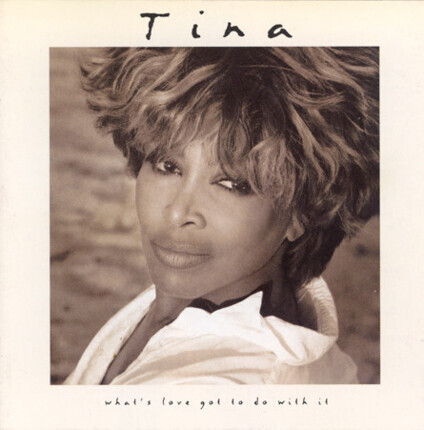 TURNER TINA - What's Love Got To Do With It. Okładka płyty