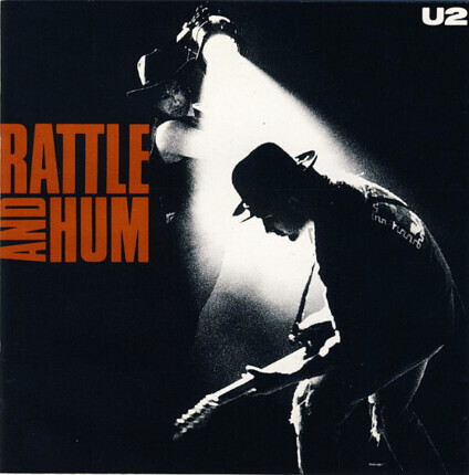 U2 - Rattle And Hum. Okładka płyty