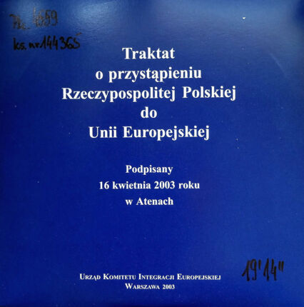 Zdjęcie do Traktat o przystąpieniu Rzeczypospolitej Polskiej do Unii Europejskiej (podpisany 16.04.2003 w Atenach)
