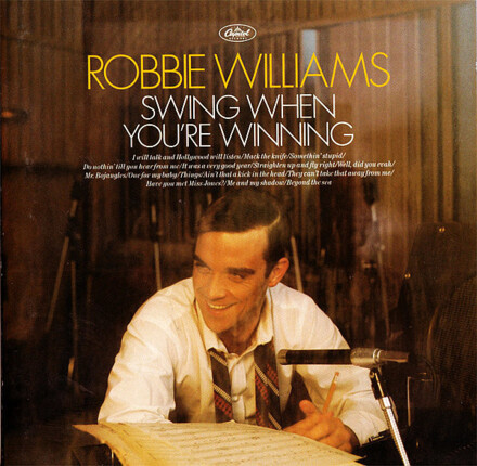 Zdjęcie do WILLIAMS ROBBIE  - Swing When You're Winning
