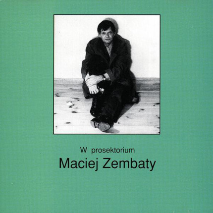 ZEMBATY MACIEJ - W prosektorium. Okładka płyty