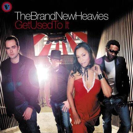Zdjęcie do BRAND NEW HEAVIES - Get Used To It