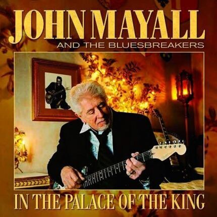 Zdjęcie do MAYALL JOHN &amp; The BLUESBREAKERS - In The Palace Of The King