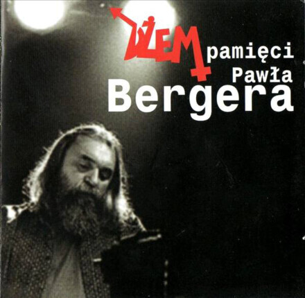 Zdjęcie do DŻEM - Pamięci Pawła Bergera