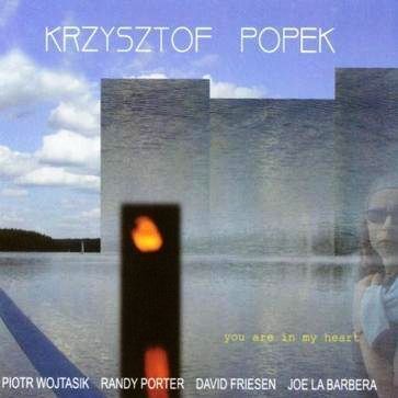 Zdjęcie do POPEK KRZYSZTOF - You Are In My Heart