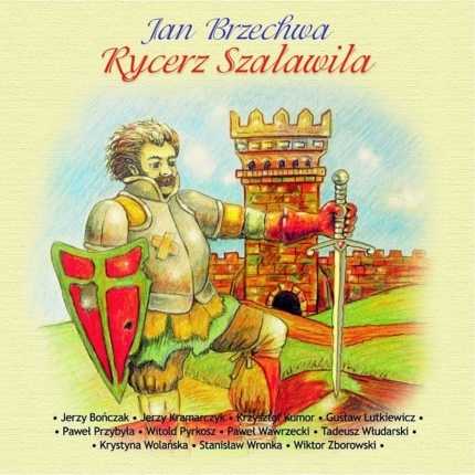 Zdjęcie do BAJKI - Rycerz Szaławiła