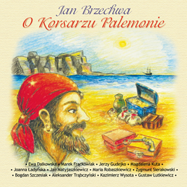 Zdjęcie do BAJKI - O Korsarzu Palemonie