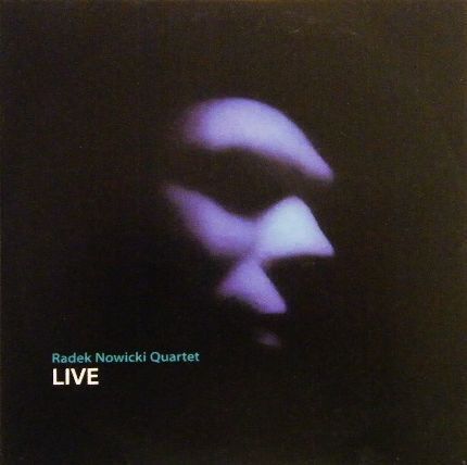 Zdjęcie do NOWICKI RADEK QUARTET - Live
