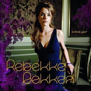 Zdjęcie do BAKKEN REBEKA - Is That You?