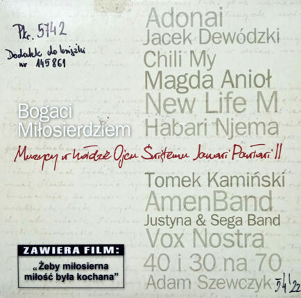 Zdjęcie do JAN PAWEŁ II - Bogaci Miłosierdziem (Muzycy w hołdzie Ojcu Świętemu Janowi Pawłowi II)
