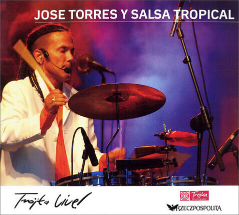 Zdjęcie do TORRES JOSE Y SALSA TROPICAL - Tr&oacute;jka Live!