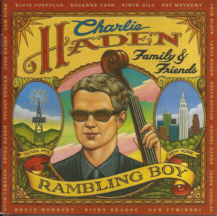 Zdjęcie do HADEN CHARLIE, FAMILY &amp; FRIENDS - Rambling Boy