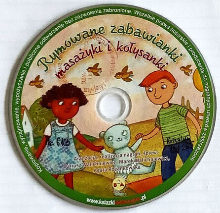 Zdjęcie do WALICHNIEWICZ DARIUSZ, WALICHNIEWICZ MAREK, ROŻNAKOWSKA AGATA - Rymowane zabawianki, masażyki i kołysanki