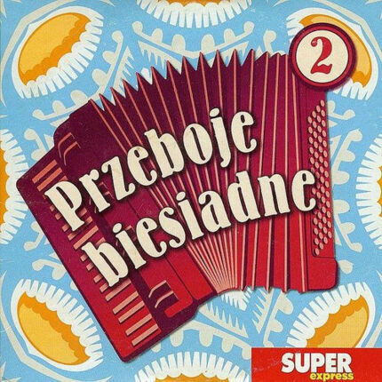 Zdjęcie do KAPELA BIESIADNA - Przeboje biesiadne 2