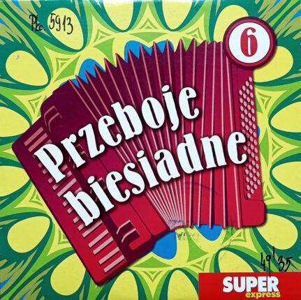 Zdjęcie do KAPELA BIESIADNA - Przeboje biesiadne 6
