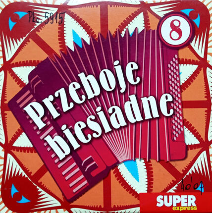 Zdjęcie do KAPELA BIESIADNA - Przeboje biesiadne 8
