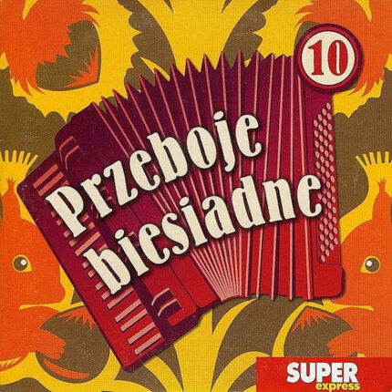Zdjęcie do KAPELA BIESIADNA - Przeboje biesiadne 10