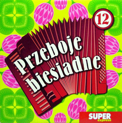 Zdjęcie do KAPELA BIESIADNA - Przeboje biesiadne 12
