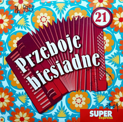 Zdjęcie do KAPELA BIESIADNA - Przeboje biesiadne 21