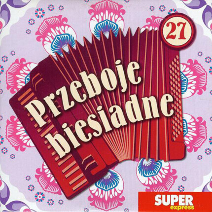 Zdjęcie do KAPELA BIESIADNA - Przeboje biesiadne 27