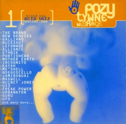 Zdjęcie do Pozytywne Wibracje 1 - Brand New Acid Jazz Collection