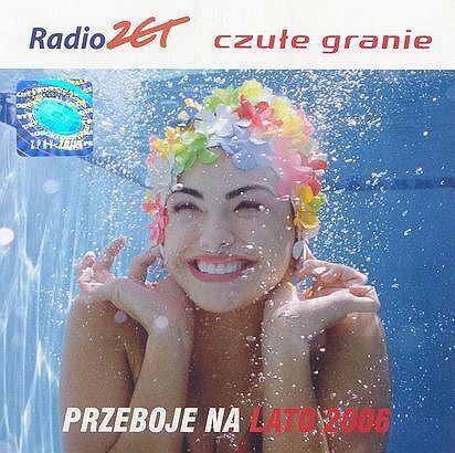 Zdjęcie do Radio Zet. Czułe Granie. Przeboje Na Lato 2006