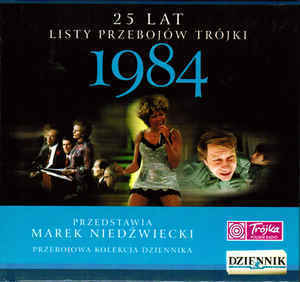 Zdjęcie do 25 Lat Listy Przeboj&oacute;w Tr&oacute;jki - 1984