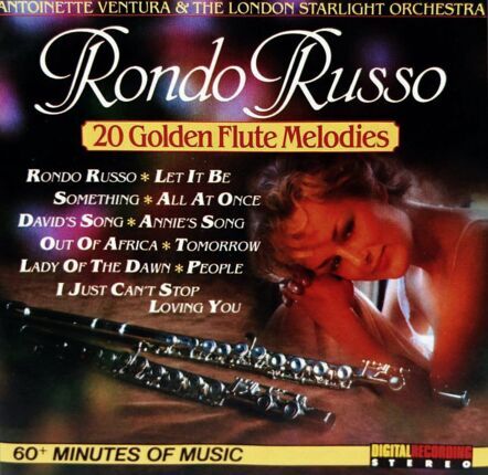 LONDON STARLIGHT ORCHESTRA, VENTURA ANTOINETTE - Rondo Russo. 20 Golden Flute Melodies. Okładka płyty