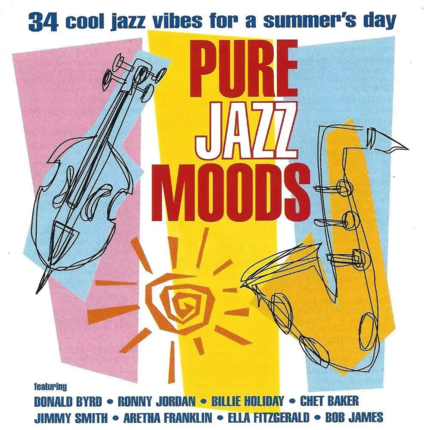 Pure Jazz Moods. 34 Cool Jazz Vibes For A Summer's Day. Okładka płyty
