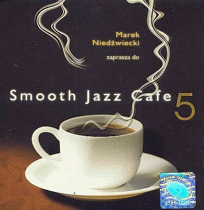 Smooth Jazz Cafe 5. okładka płyty CD
