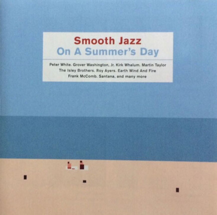 Zdjęcie do Smooth Jazz On A Summer's Day