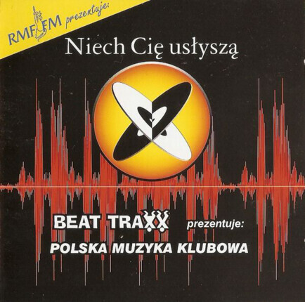 Zdjęcie do Beat Traxx - Niech Cię usłyszą - Polska Muzyka Klubowa