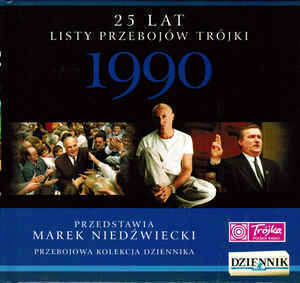 Zdjęcie do 25 Lat Listy Przeboj&oacute;w Tr&oacute;jki - 1990